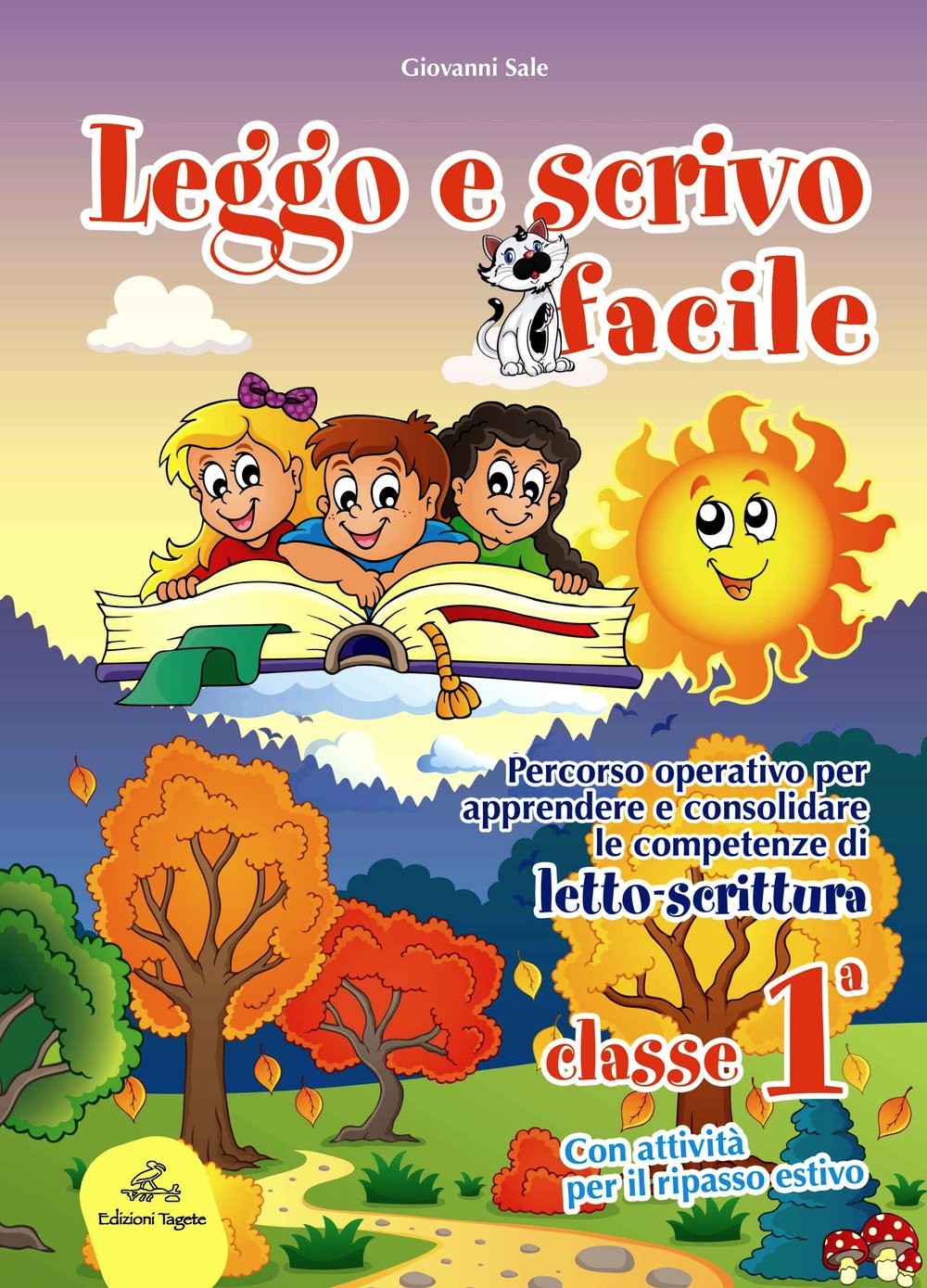 Leggo e scrivo facile. Quaderno operativo per consolidare le competenze di letto-scrittura con attività per il ripasso estivo. Per la 1ª classe elementare book