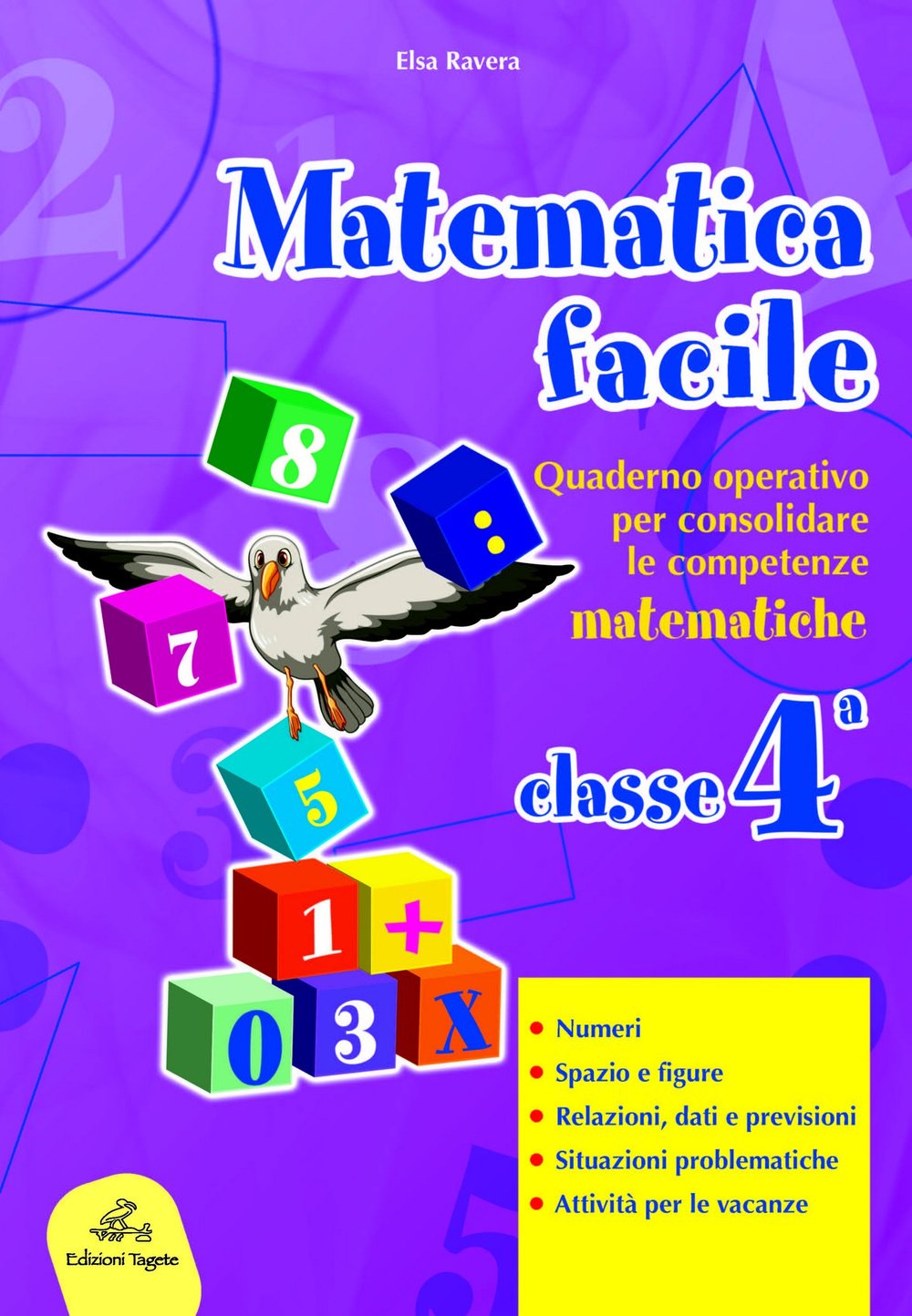 Matematica facile. Quaderno operativo per consolidare le competenze matematiche con attività per il ripasso estivo. Per la 4ª classe elementare book