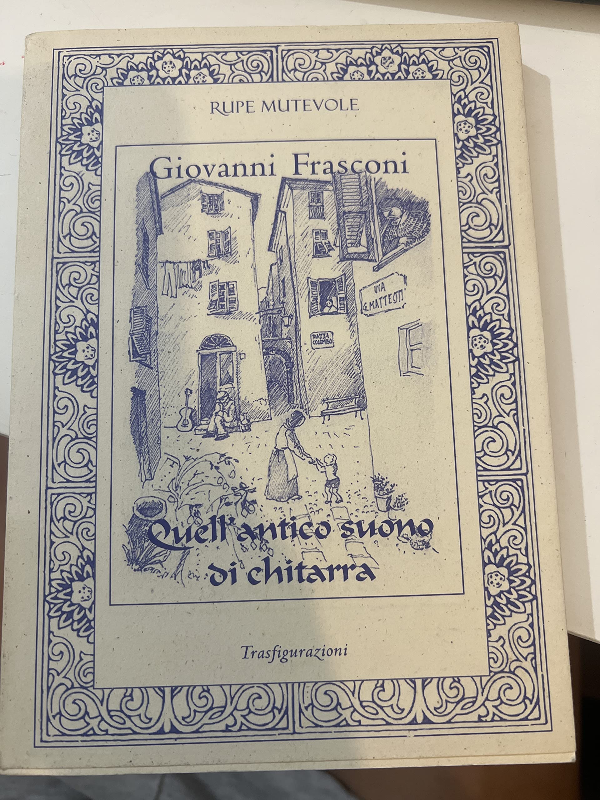 Quell'antico suono di chitarra (Trasfigurazioni) Contemporary literature