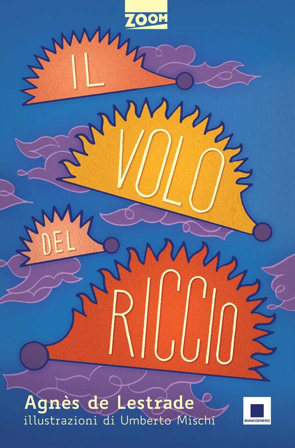Il volo del riccio (Zoom) Novels & Short Stories