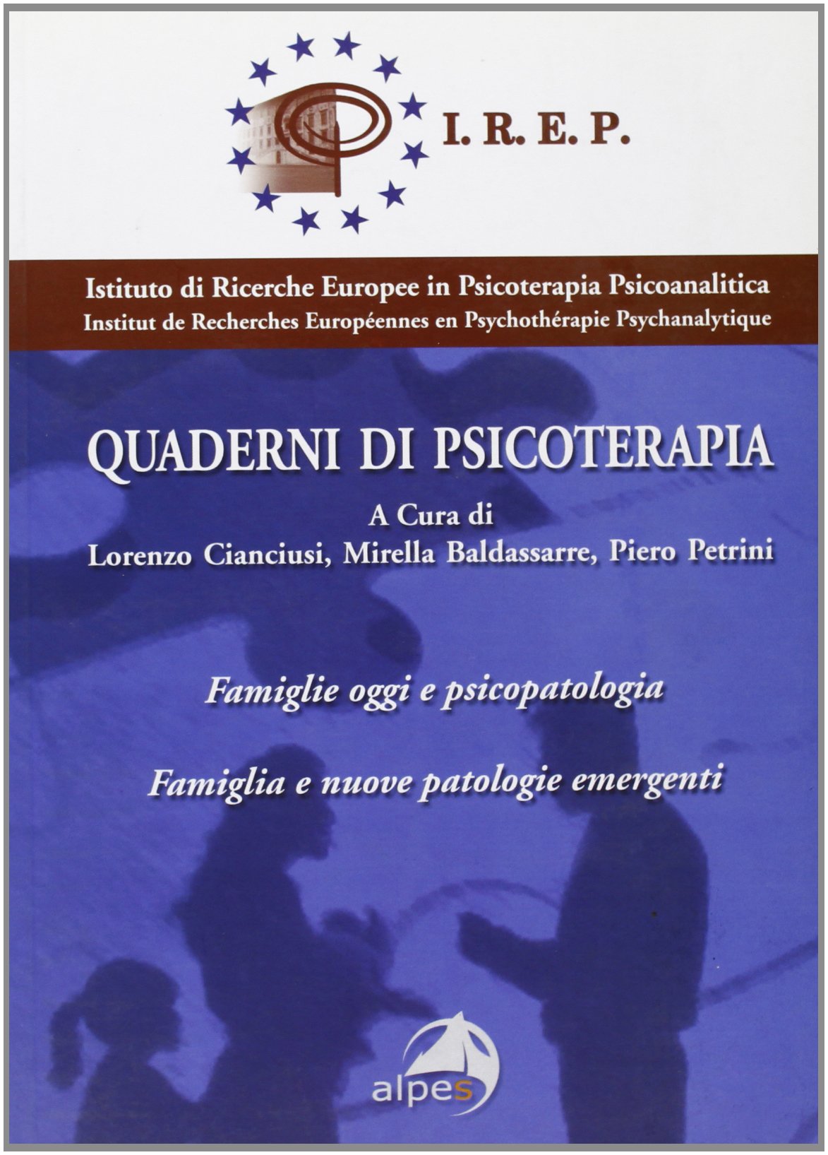 Famiglie oggi e psicopatologia (Quaderni di psicoterapia) Psychology