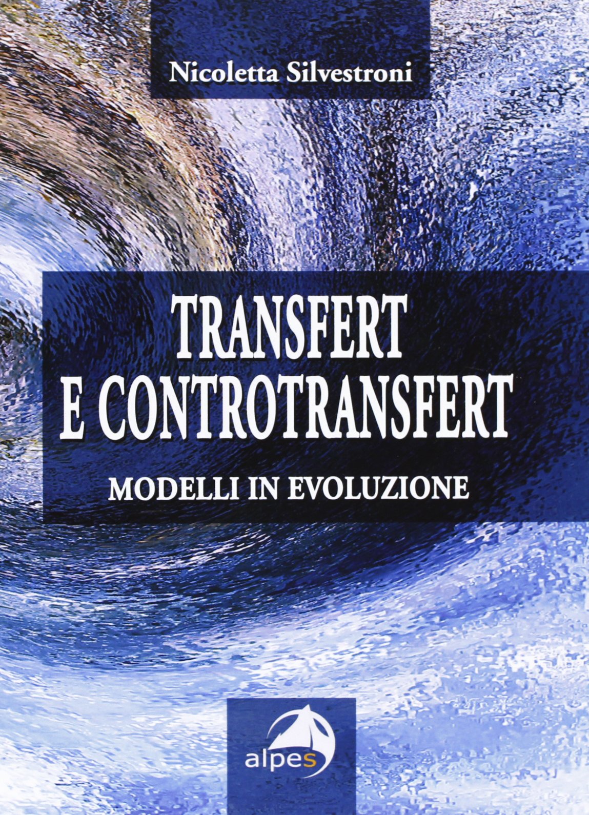 Transfert e controtrasfert. Modelli in evoluzione book