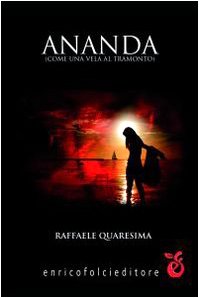 Ananda. Come una vela al tramonto Contemporary literature
