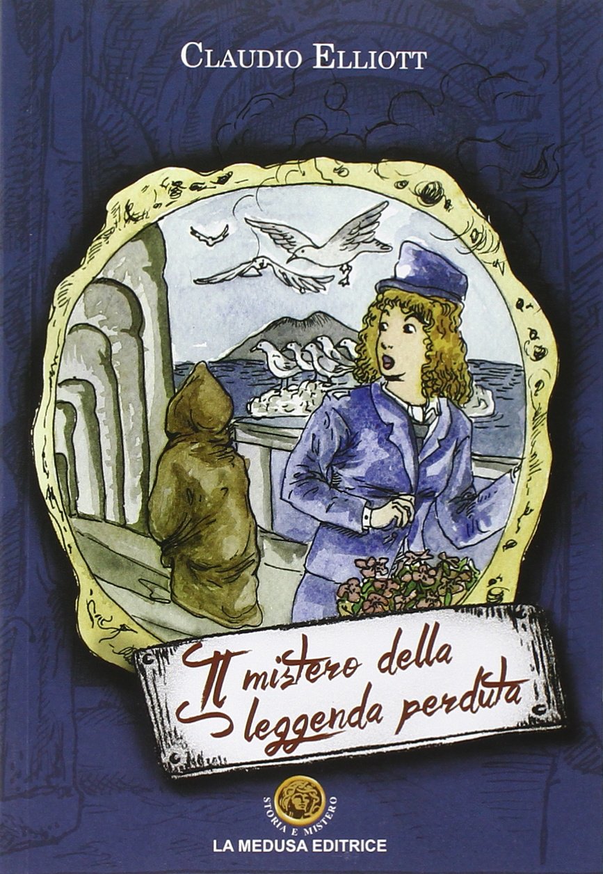 Il mistero della leggenda perduta book