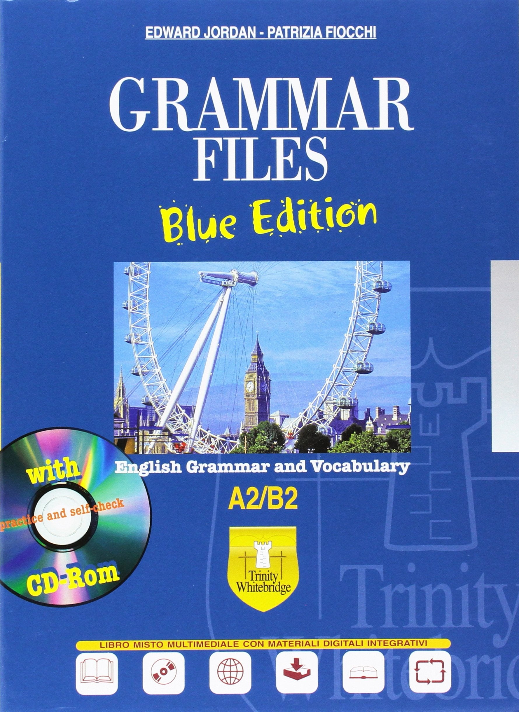 Grammar files. With vocabulary. Ediz. blu. Per le Scuole superiori. Con CD-ROM. Con espansione online Professional & Reference Books