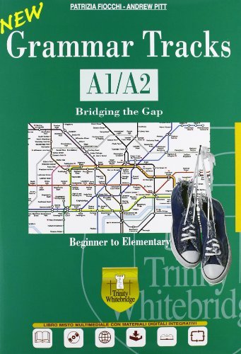 New grammar tracks. A1-A2. Per le Scuole superiori. Con CD-ROM. Con espansione online. Bridging the gap (Vol. 1) Professional & Reference Books