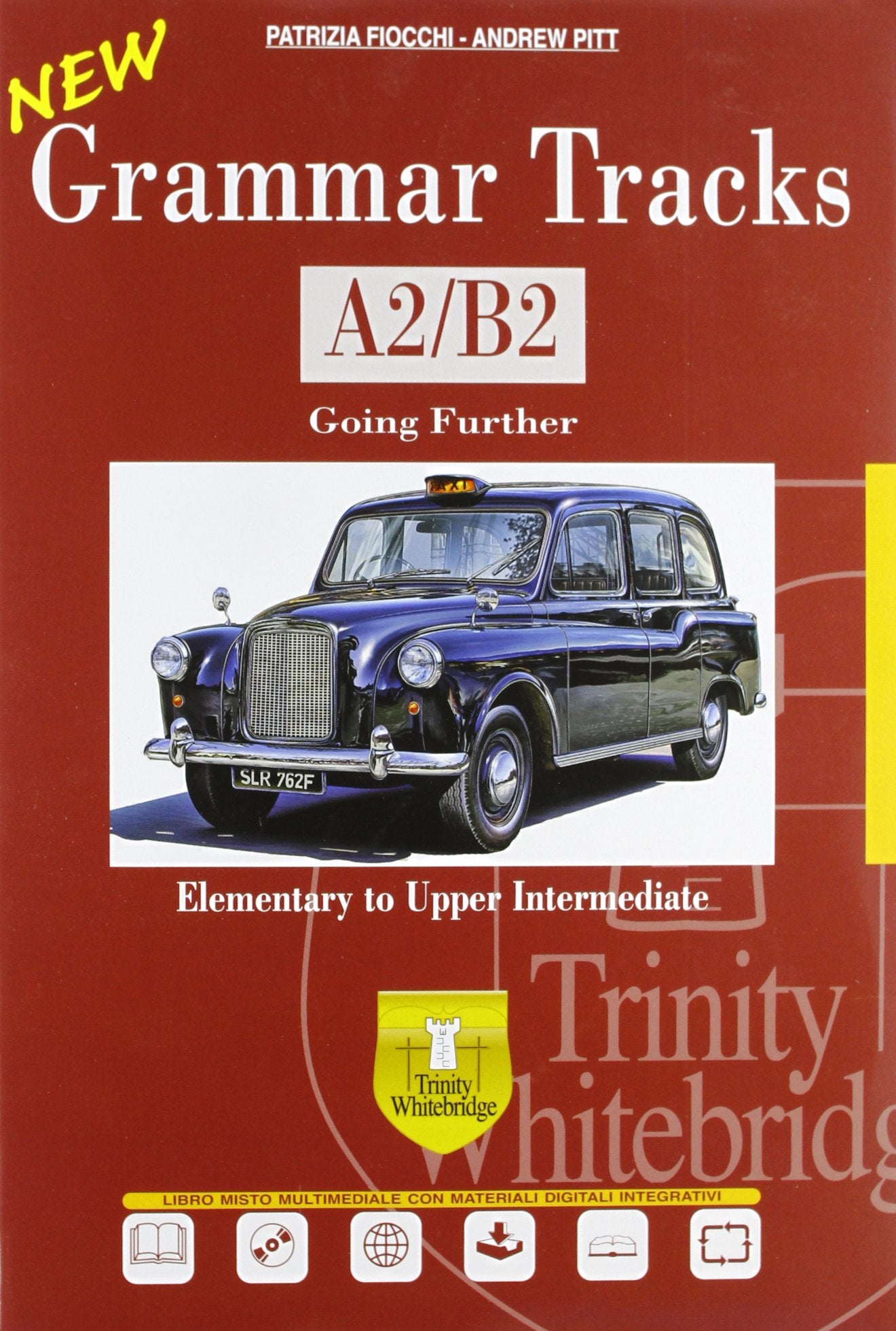 New grammar tracks. A2-B2. Per le Scuole superiori. Con CD-ROM. Con espansione online. Going further (Vol. 2) book