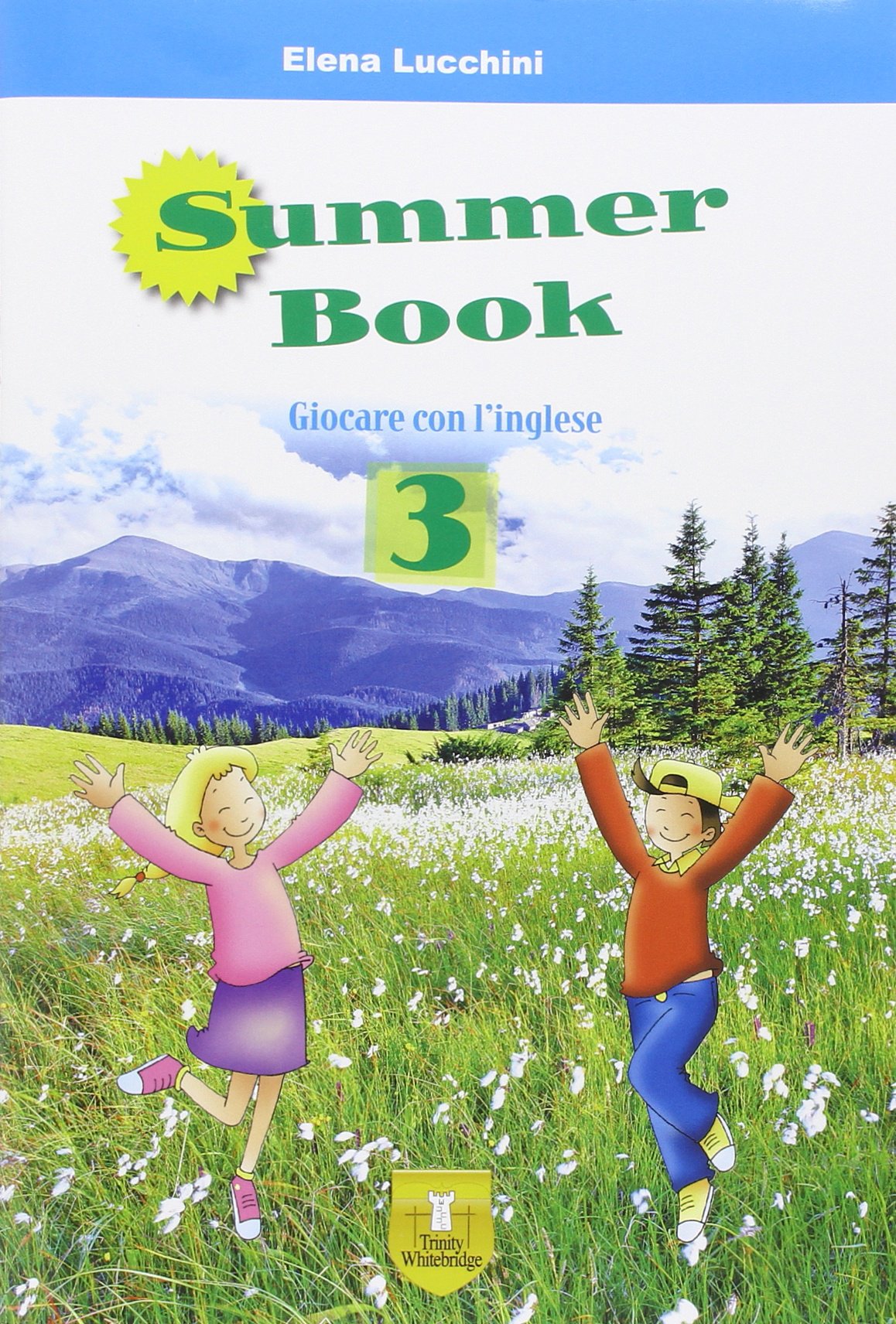 Summer book. Per la Scuola elementare. Con espansione online (Vol. 3) book