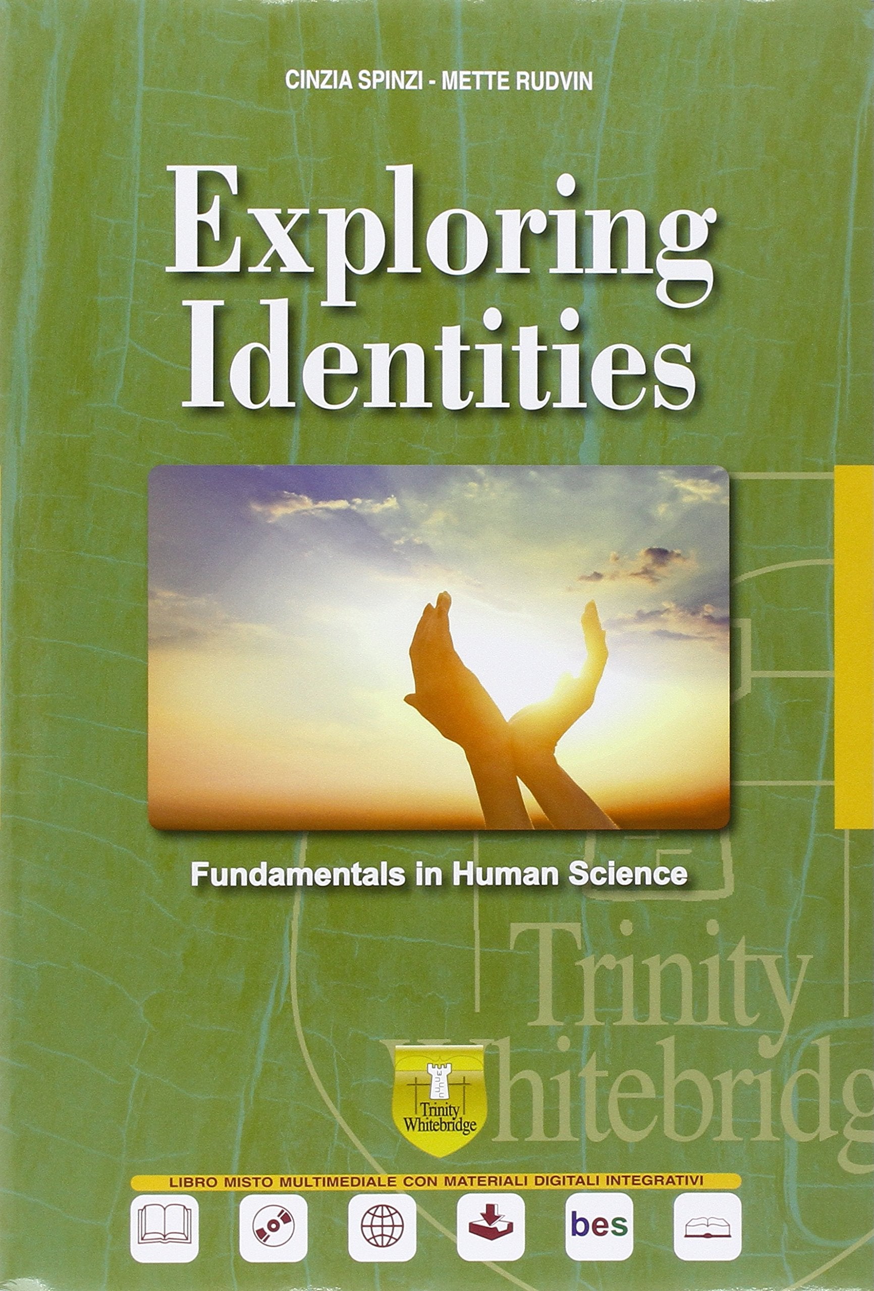 Exploring identities. Fundamentals in human science. Per le Scuole superiori. Con CD Audio. Con e-book. Con espansione online book