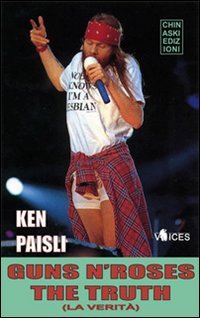 Guns n'Roses. The truth (la verità) book