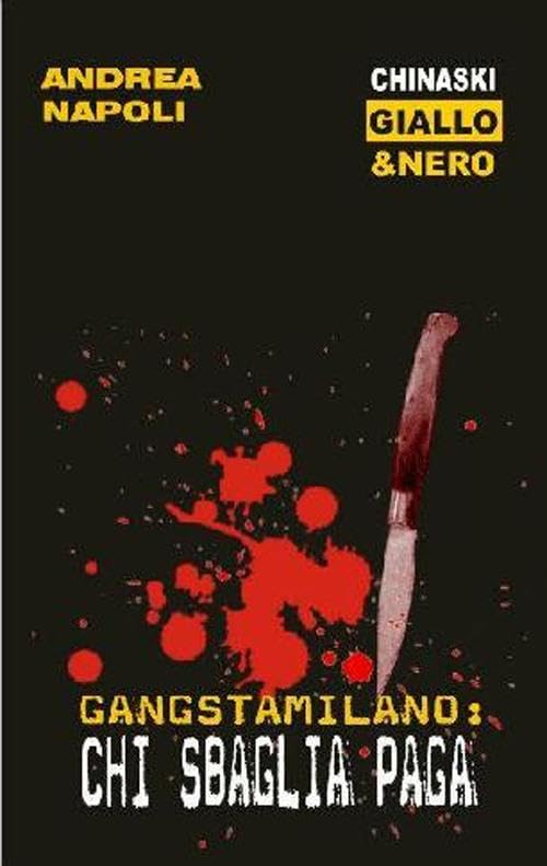 Gangstamilano: chi sbaglia paga book