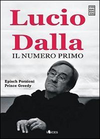 Lucio Dalla. Il numero primo book