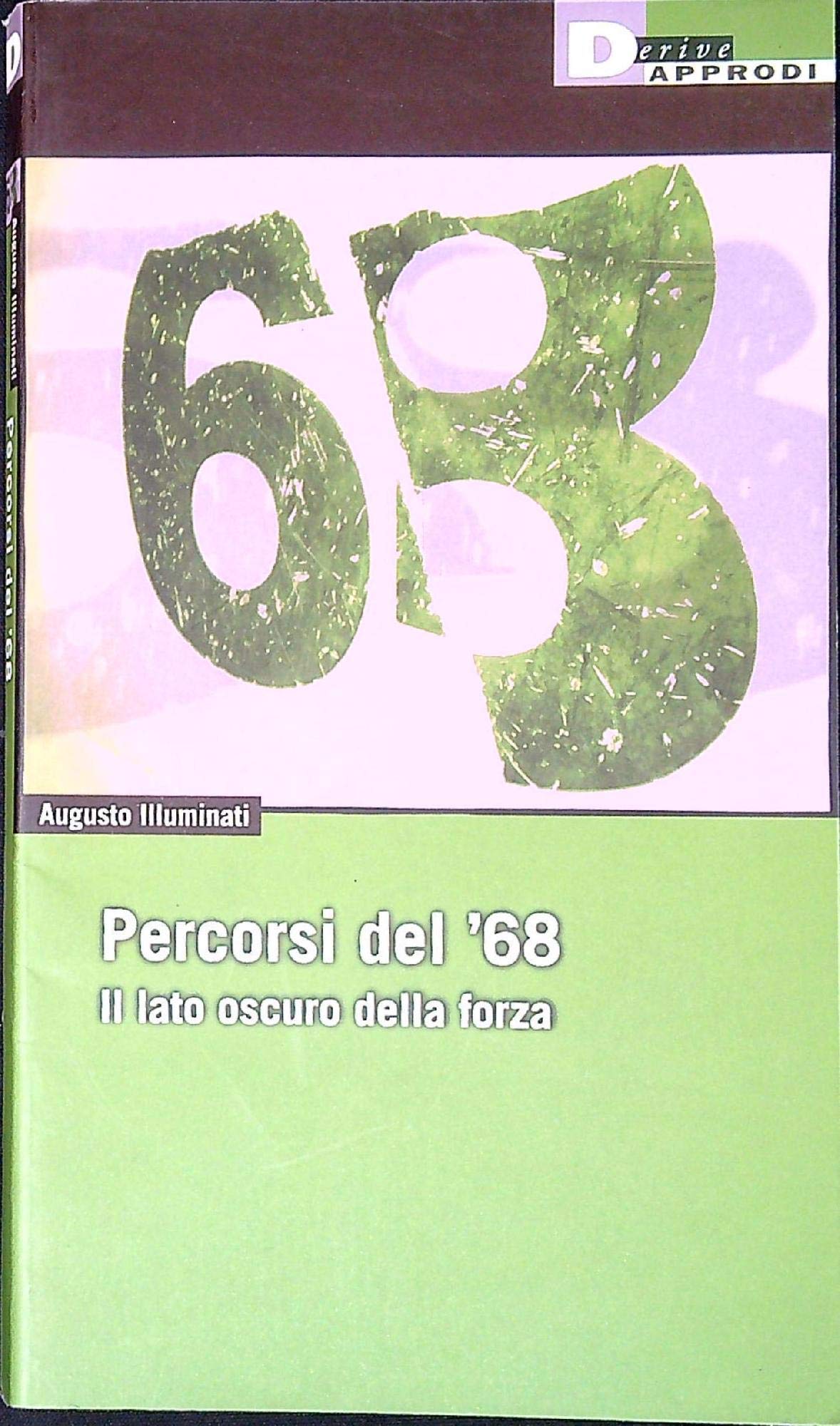 Percorsi del '68. Il lato oscuro della forza book