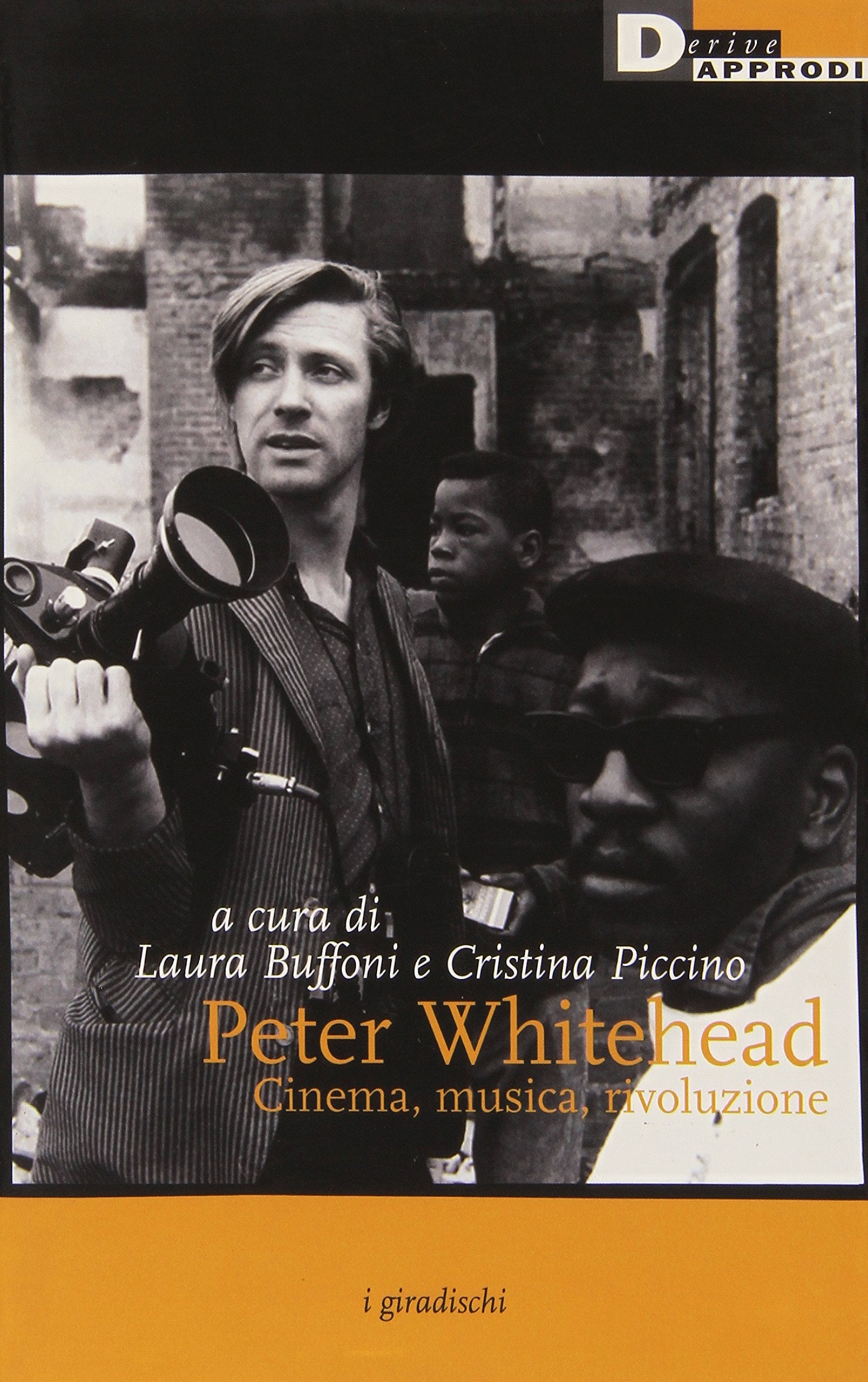 Peter Whitehead. Cinema, musica, rivoluzione book