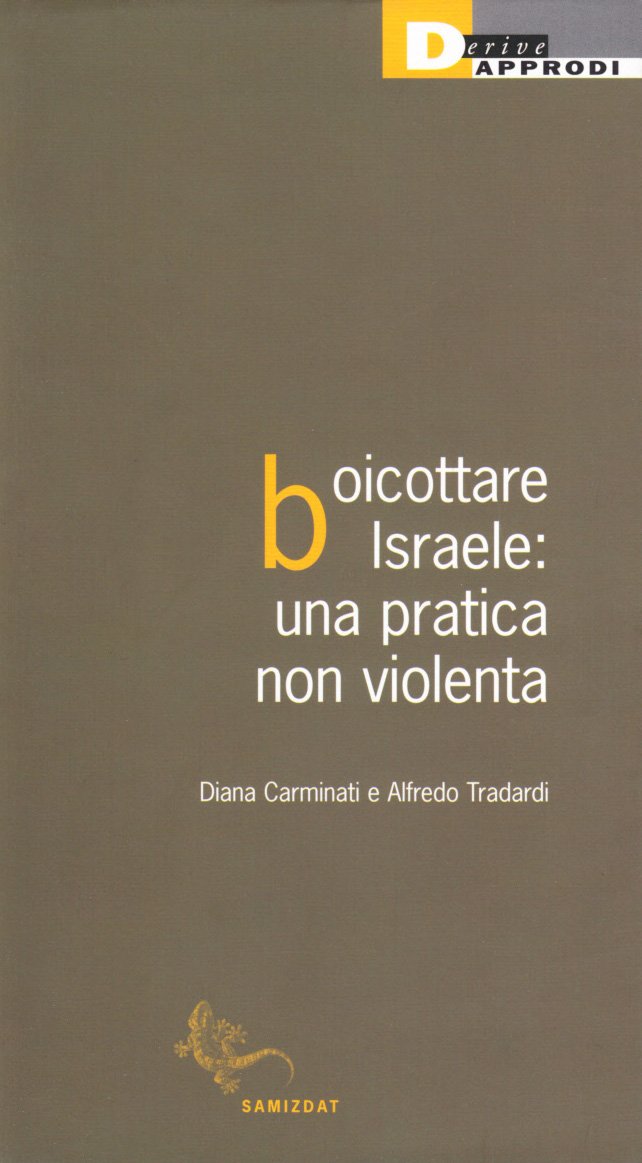Boicottare Israele. Una pratica non violenta book