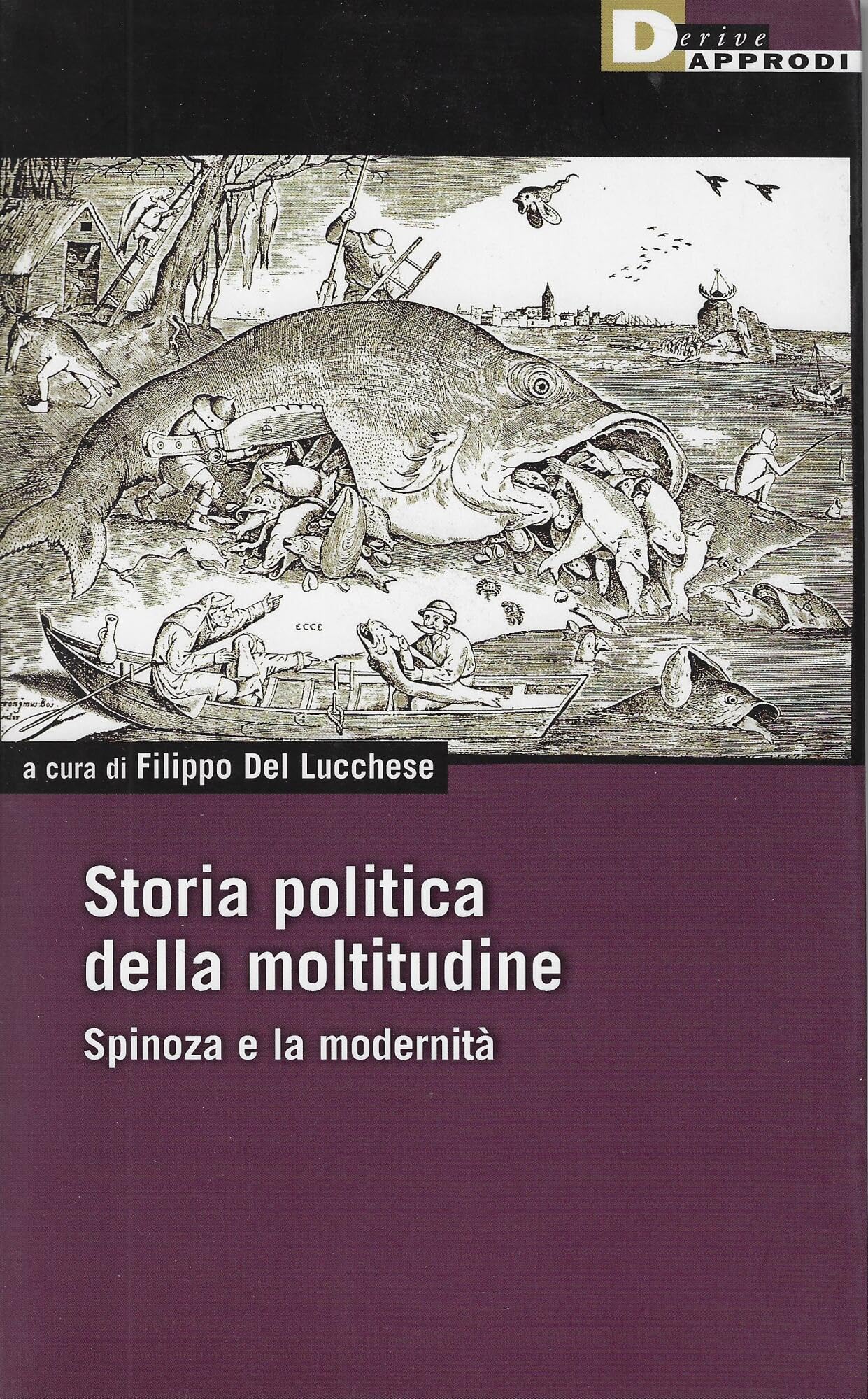 Storia politica della moltitudine. Spinoza e la modernità Philosophy