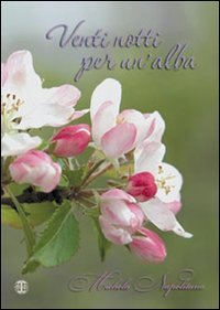 Venti notti per un'alba Poetry