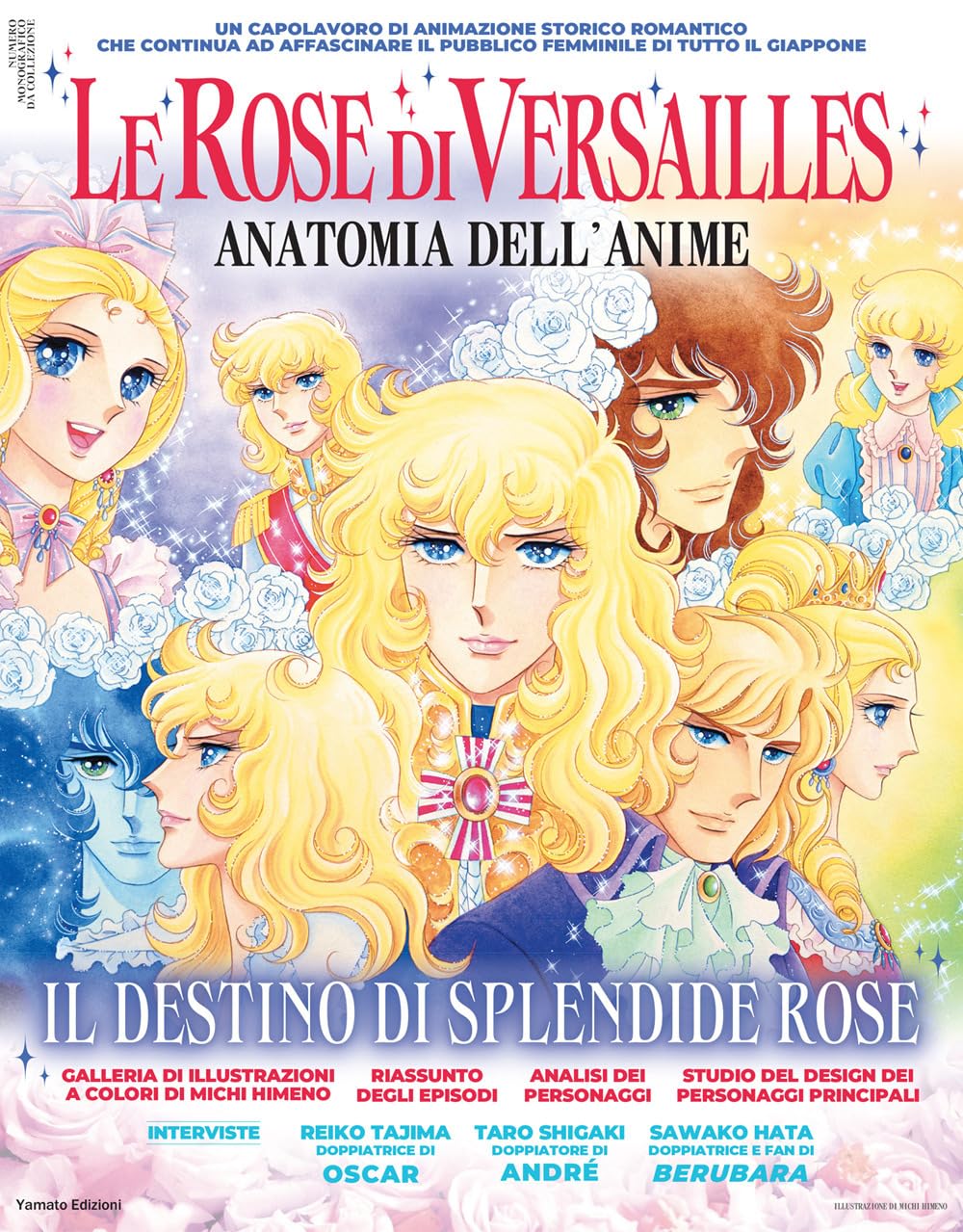 Le rose di Versailles. Anatomia dell'anime. Il destino di splendide rose. Ediz. illustrata book