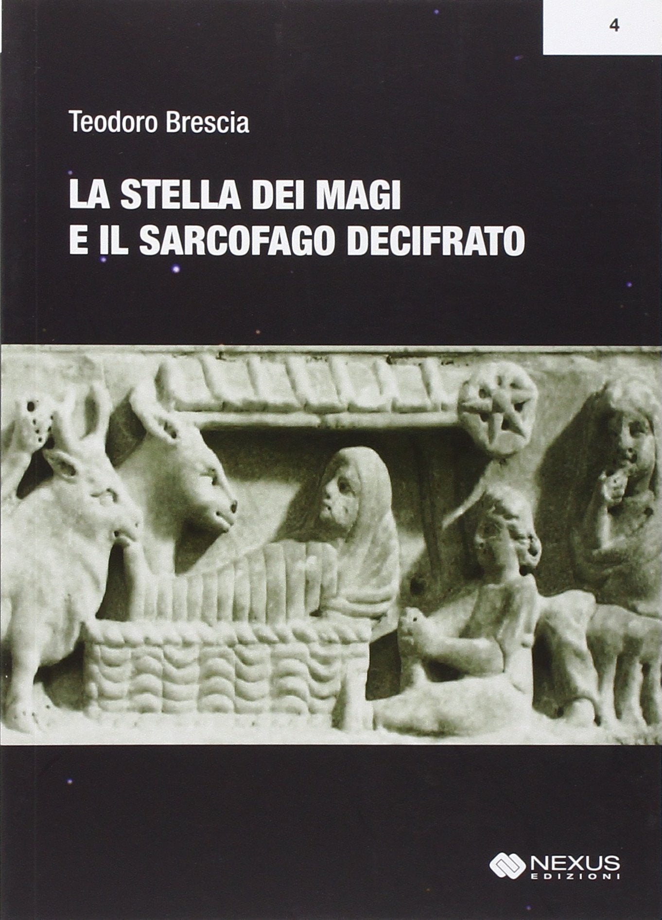 La stella dei magi e il sarcofago decifrato book