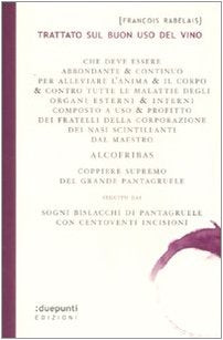 Trattato sul buon uso del vino. Seguito dai sogni bislacchi di Pantagruele book