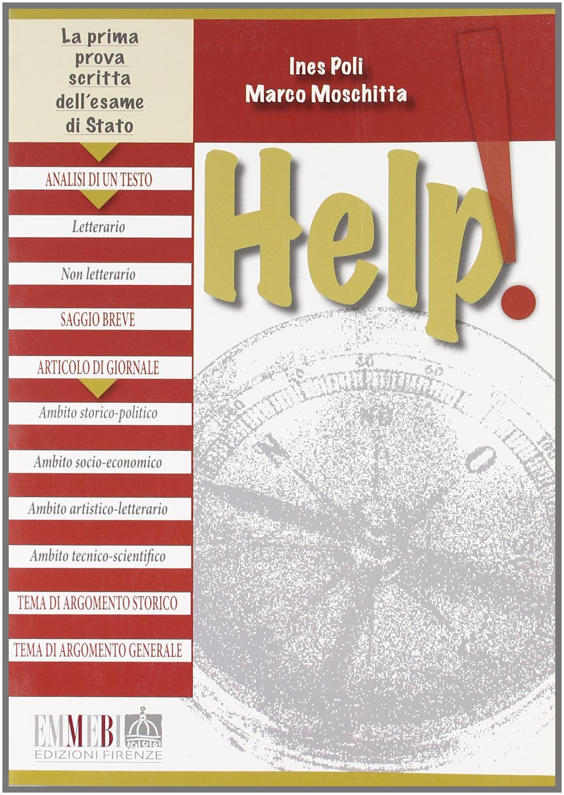 Help! La prima prova scritta dell'esame di Stato book