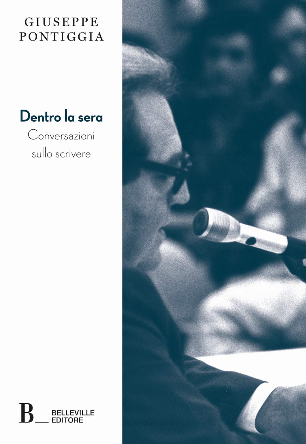 Dentro la sera. Conversazioni sullo scrivere Contemporary literature