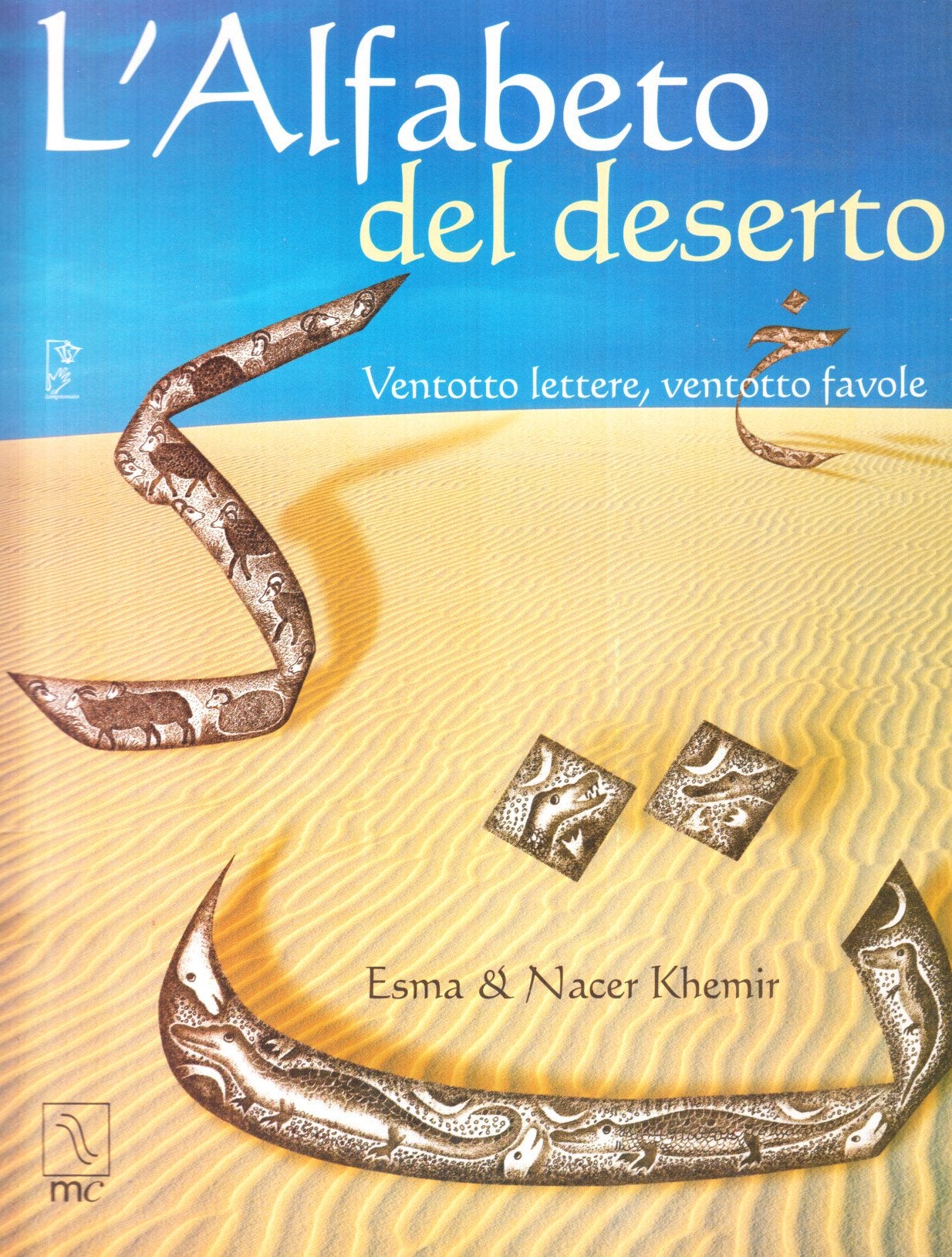 L' alfabeto del deserto. Ventotto lettere, ventotto favole Children's books