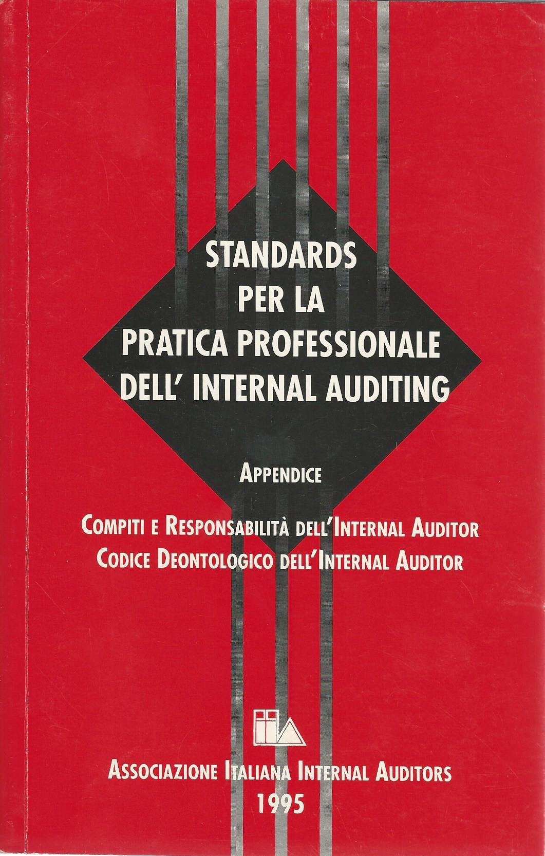 Standards per la pratica professionale dell'internal auditing Business, Finance & Career