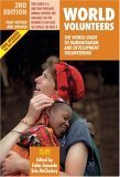 World Volunteers: The World Guide to Humanitarian and Development Volunteering Social Sciences