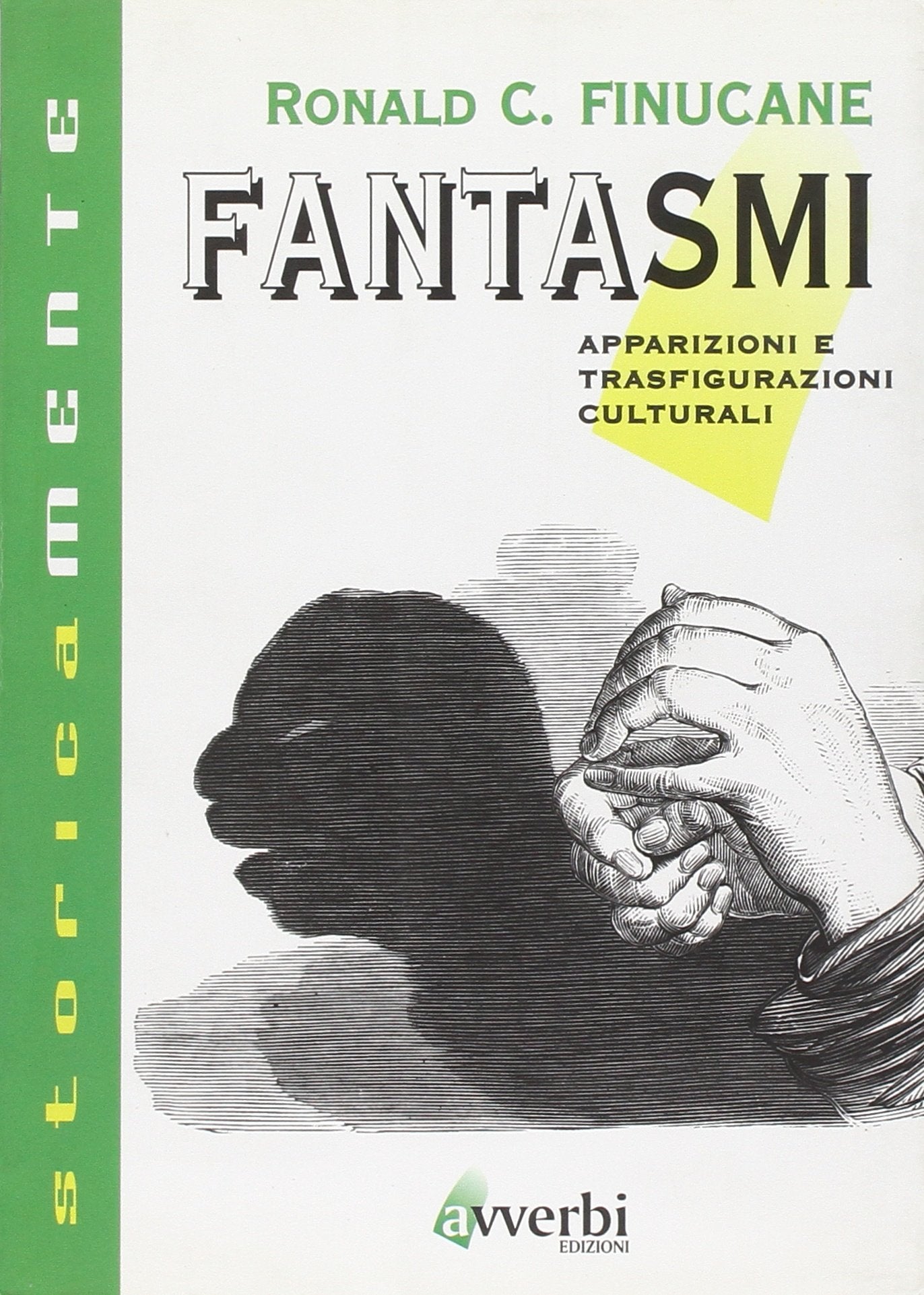 Fantasmi. Apparizioni e trasfigurazioni culturali book