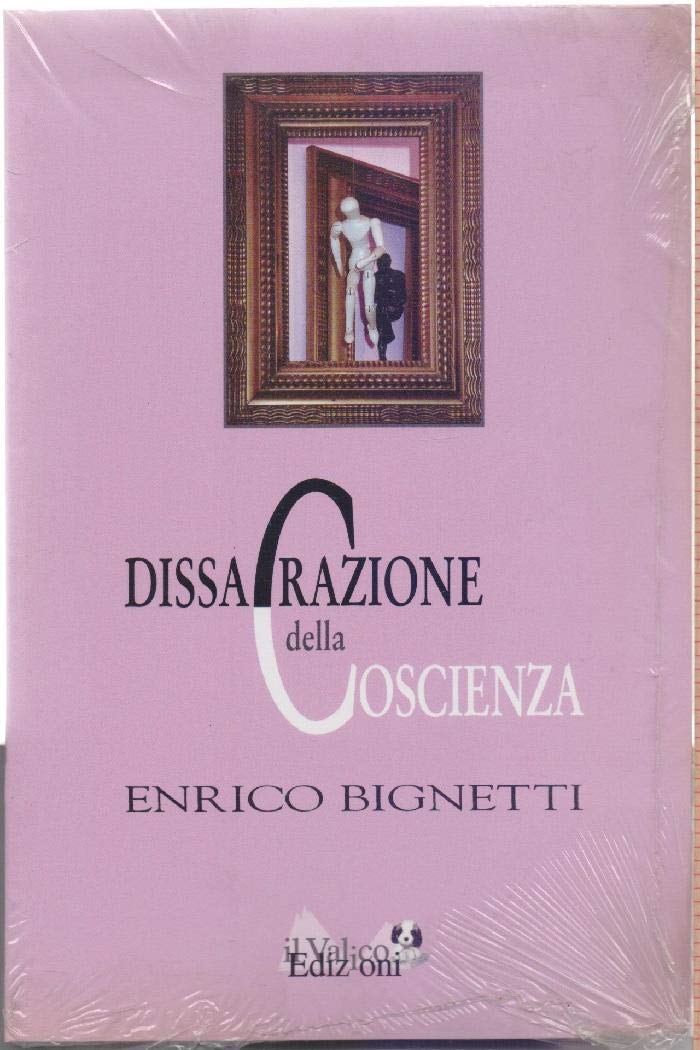 Dissacrazione della coscienza book