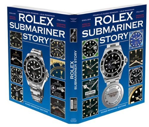 Rolex submariner story. Ediz. italiana e inglese book