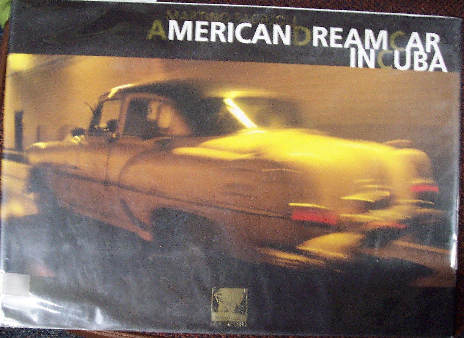 American Dream Car in Cuba: Vintage Cars on the Road Professional & Reference Books
