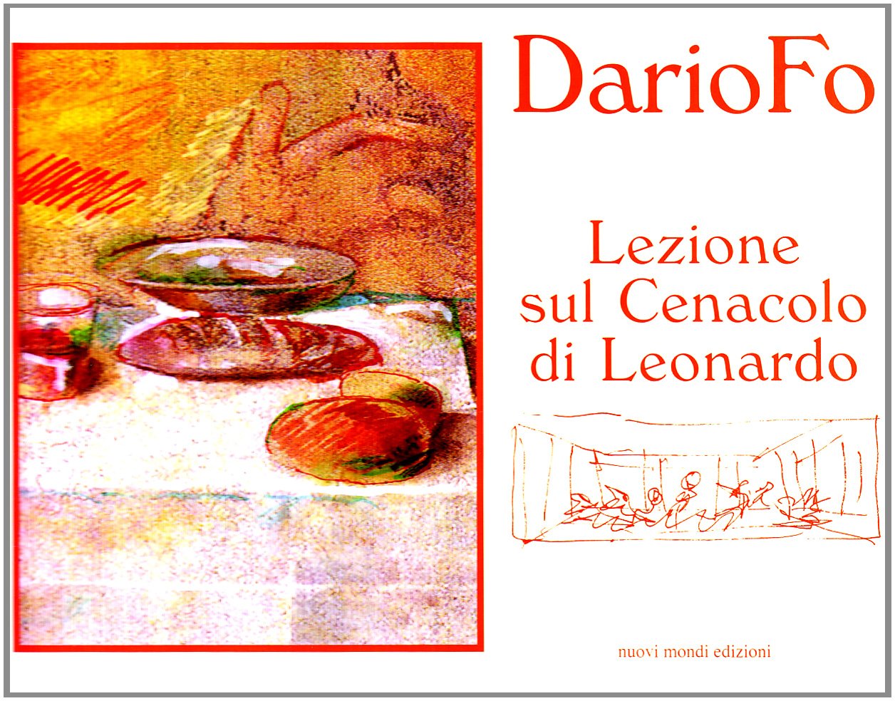 Lezione sul Cenacolo di Leonardo book