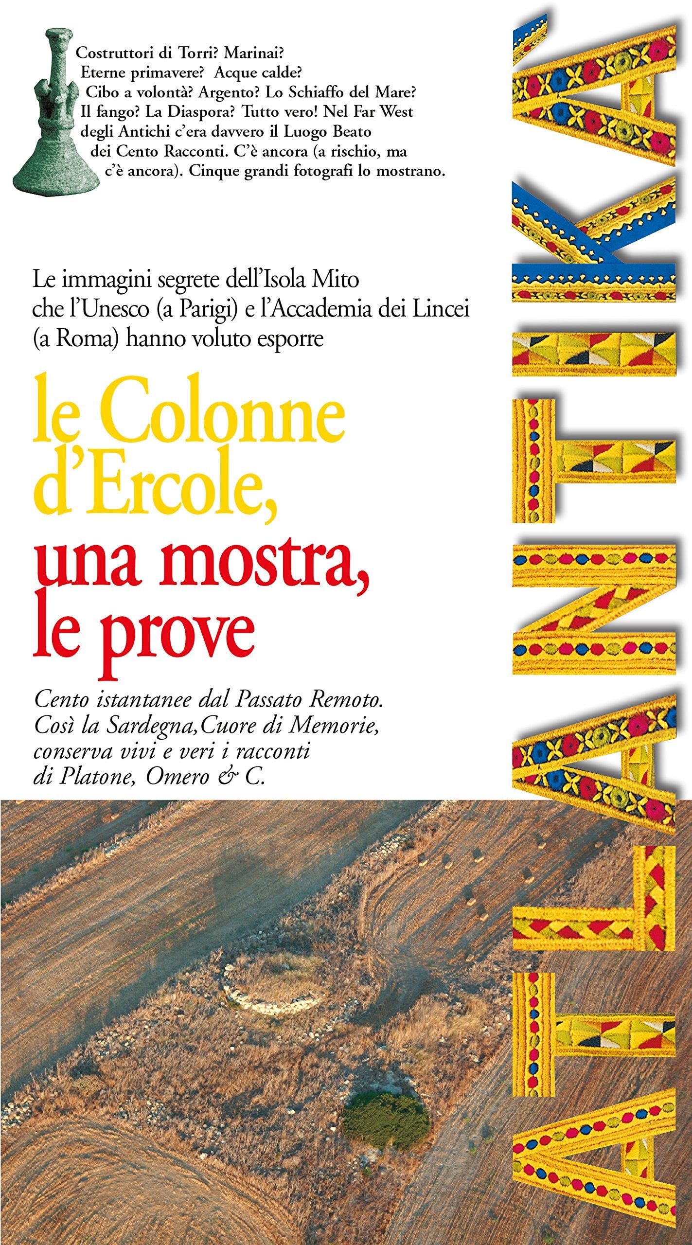 Le Colonne d'Ercole. Una mostra, le prove book