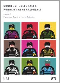 Successi culturali e pubblici generazionali book