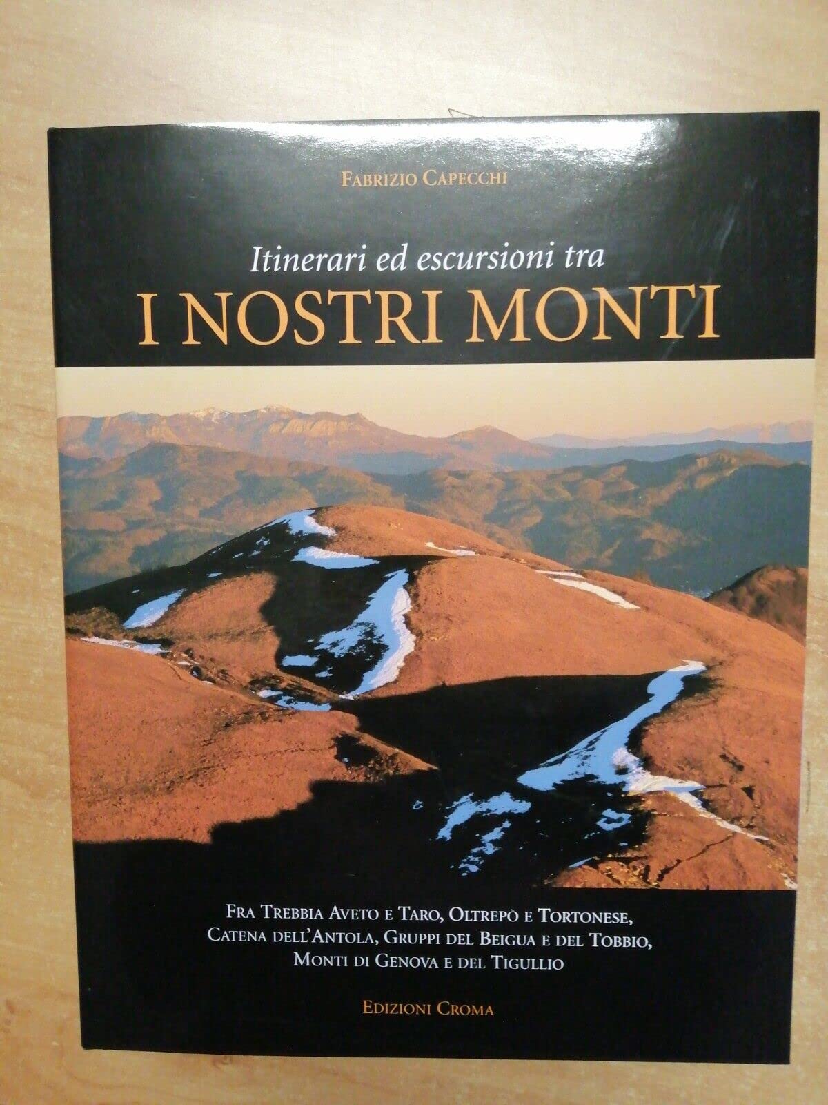I nostri monti. Ediz. illustrata book