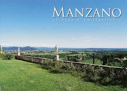 Manzano. Cultura di un territorio Leisure, Home & Garden