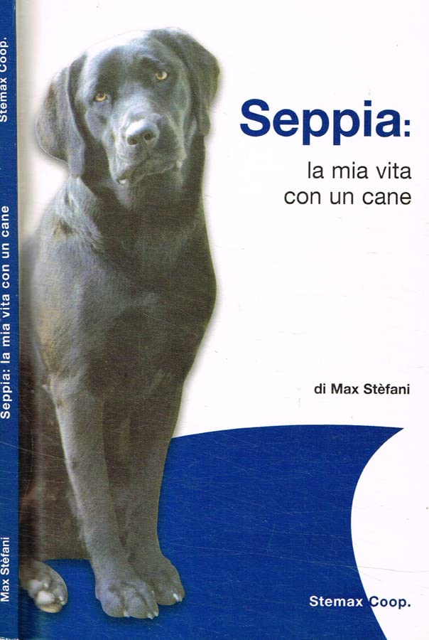 Seppia: la mia vita con un cane Contemporary literature