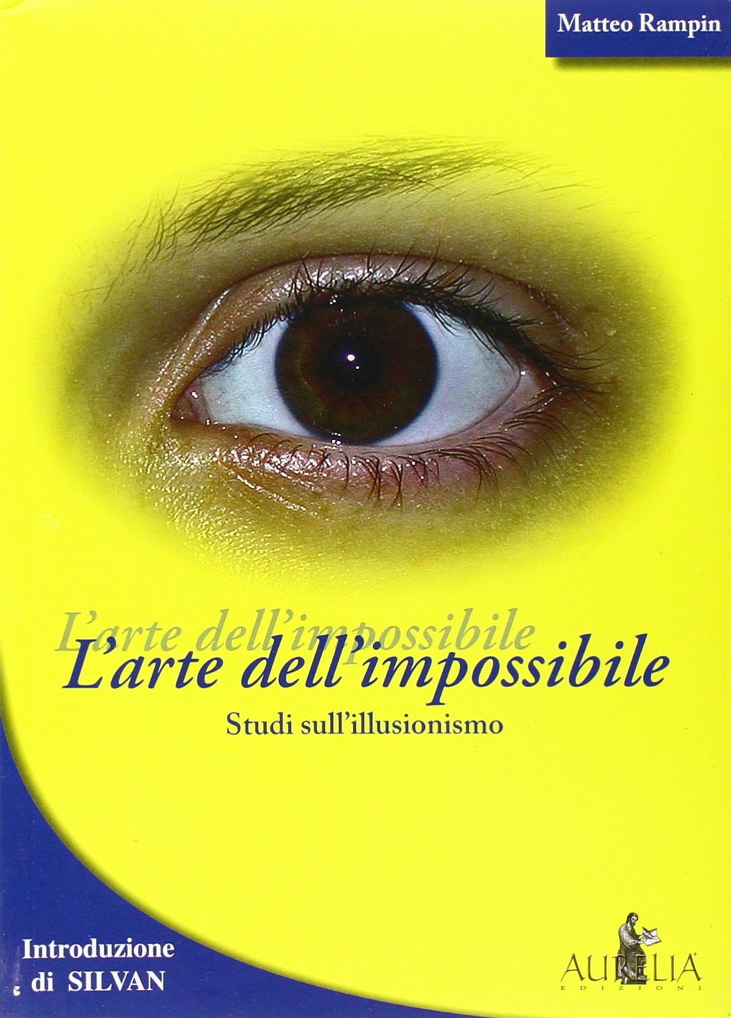 L'arte dell'impossibile. Studi sull'illusionismo book