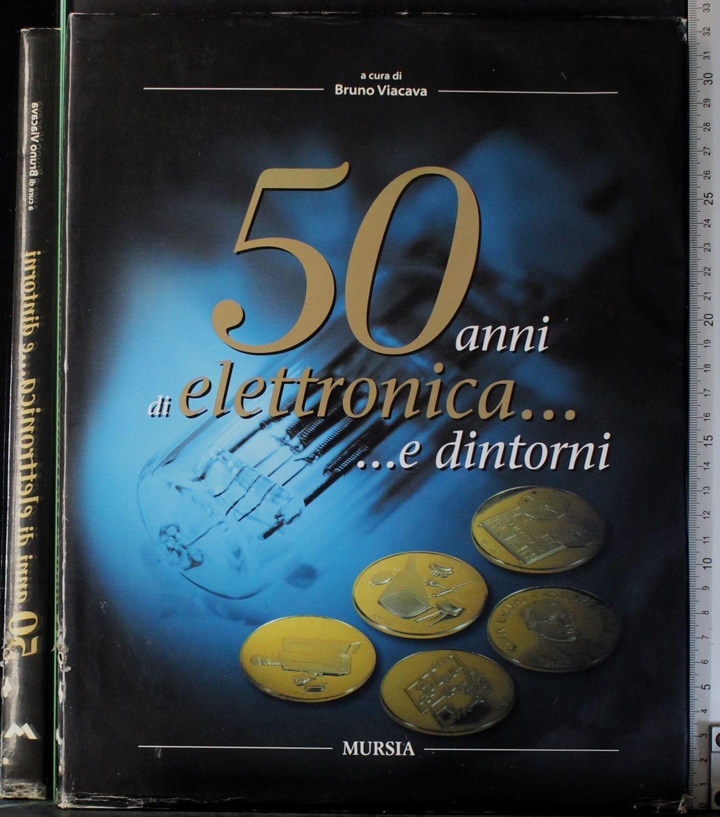 Cinquanta anni di elettronica e dintorni. Per le Scuole superiori book