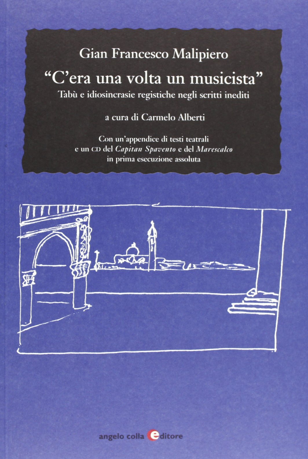 C'era una volta un musicista. Tabù e idiosincrasie registiche negli scritti inediti book