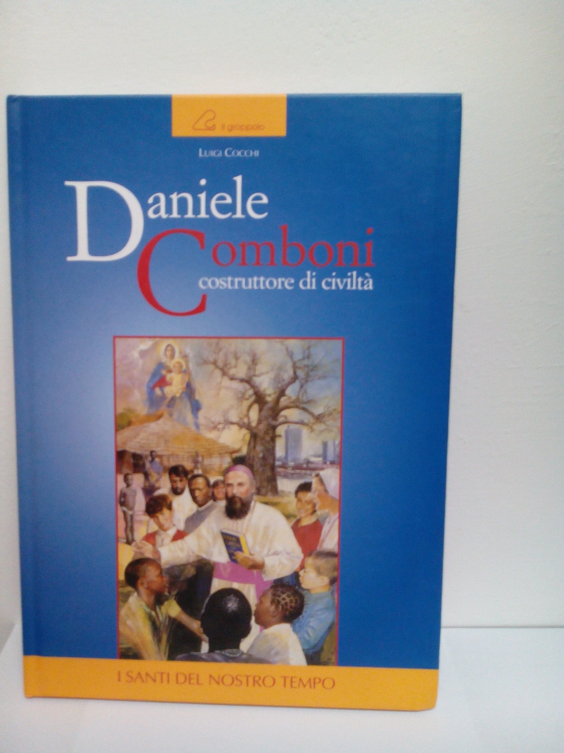 Daniele Comboni. Costruttore di civiltà book