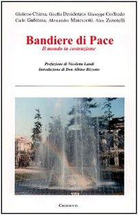 Bandiere di pace. Il mondo in costruzione (Societas) Reference Books