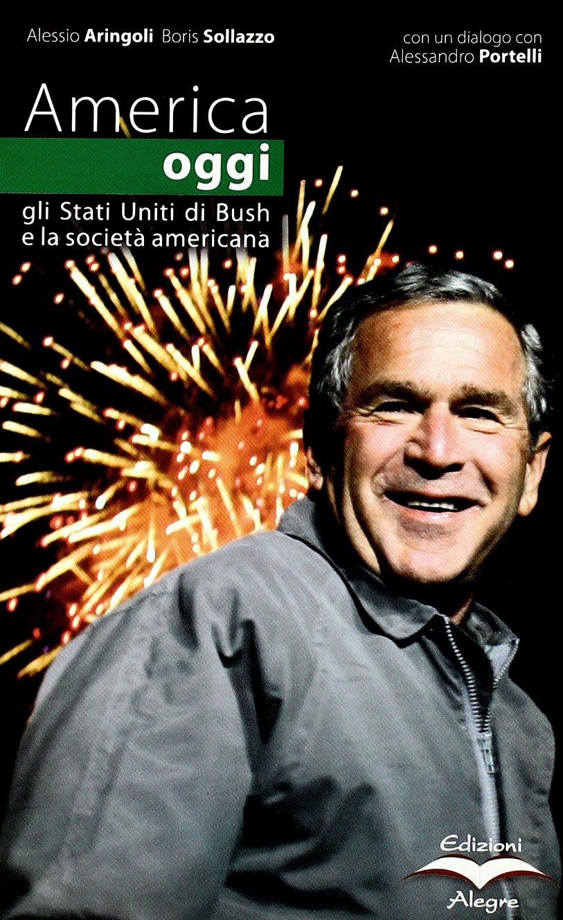 America oggi. Gli Stati Uniti di Bush e la società americana book