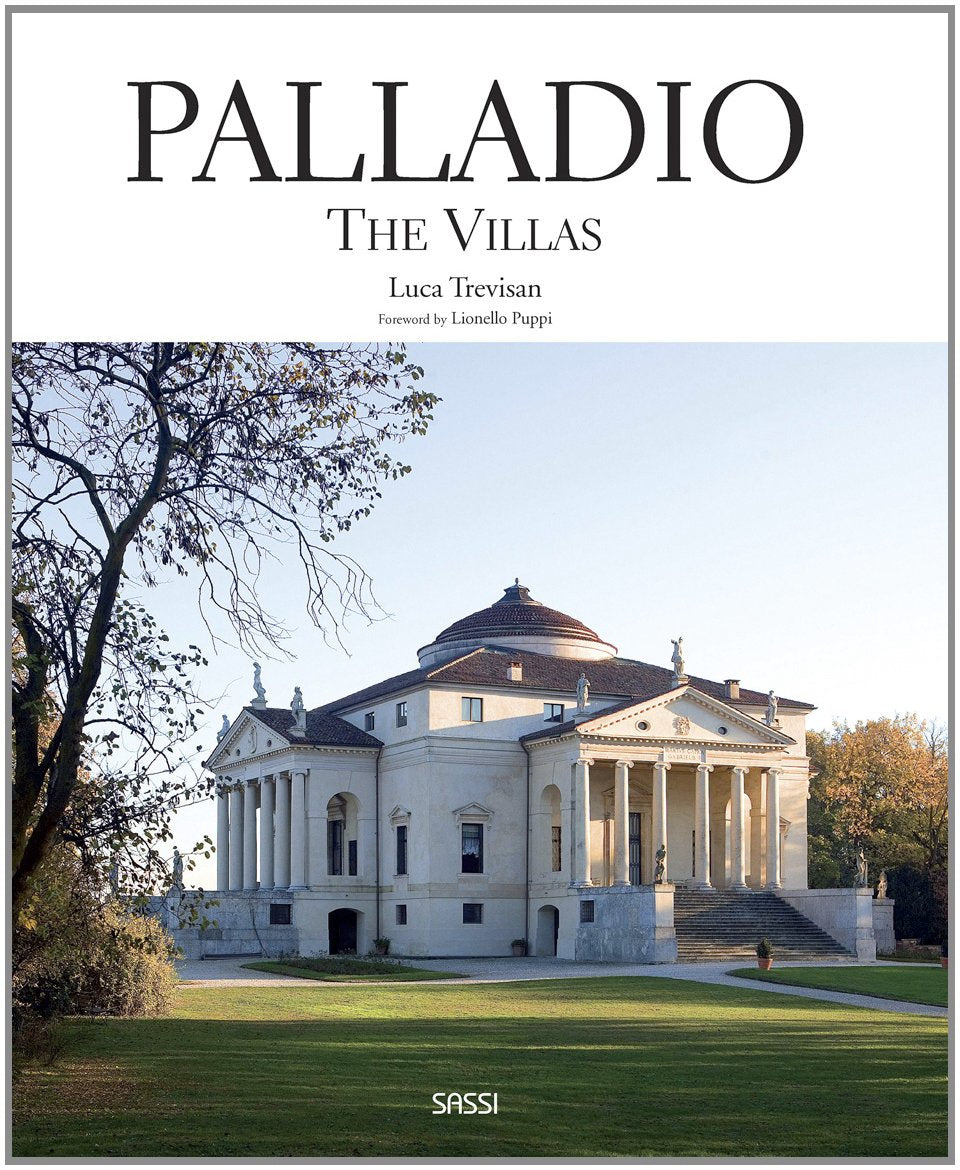 Palladio. The villas. Ediz. illustrata Architecture