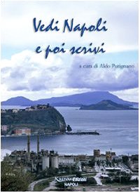 Vedi Napoli e poi scrivi (Storie di Megaride) Contemporary literature