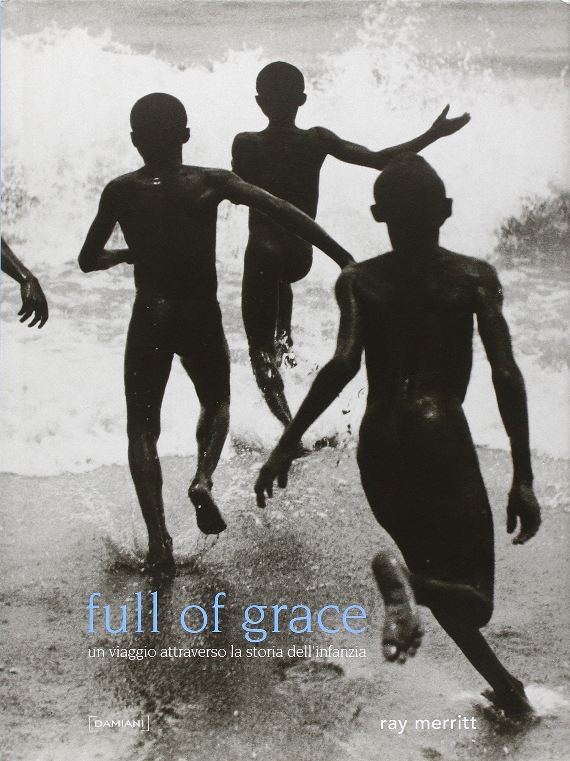 Full of Grace (Ita): A Journey Through the History of Childhood book