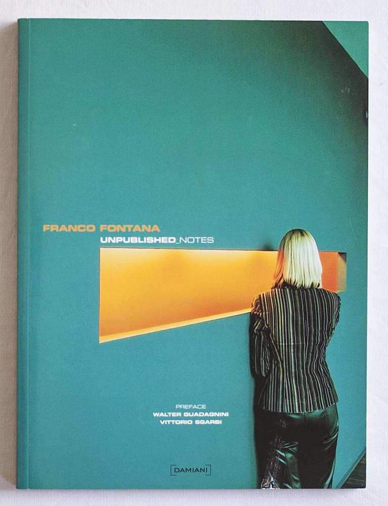 Franco Fontana: Unpublished Notes Social Sciences