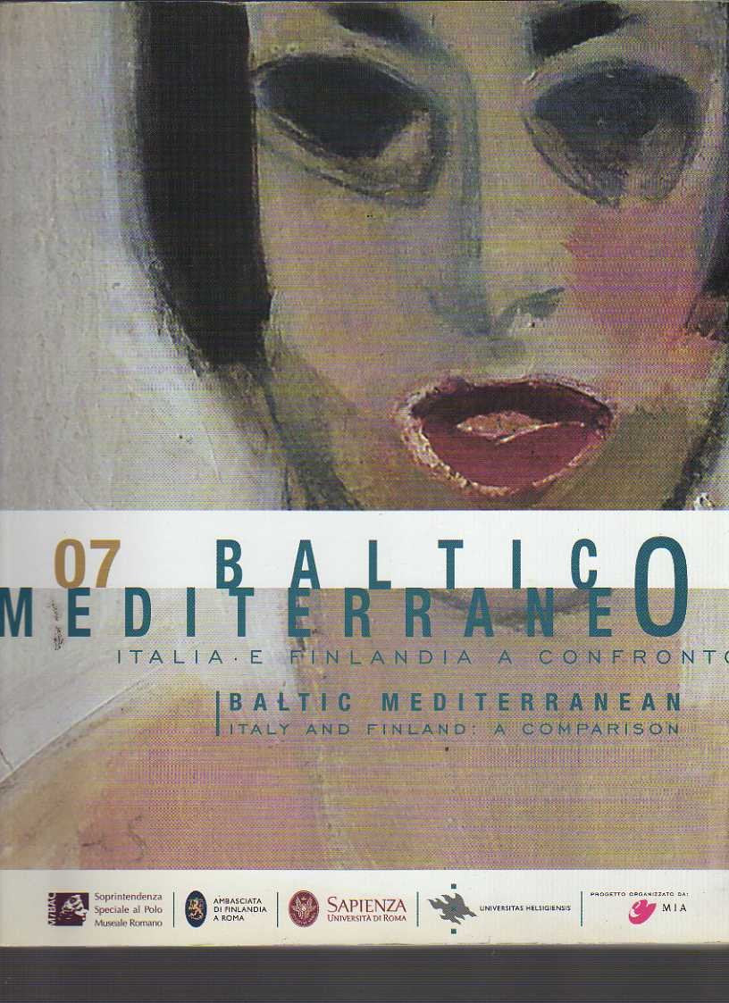 Baltico Mediterraneo. Italia e Finlandia a confronto. Ediz. italiana e inglese book